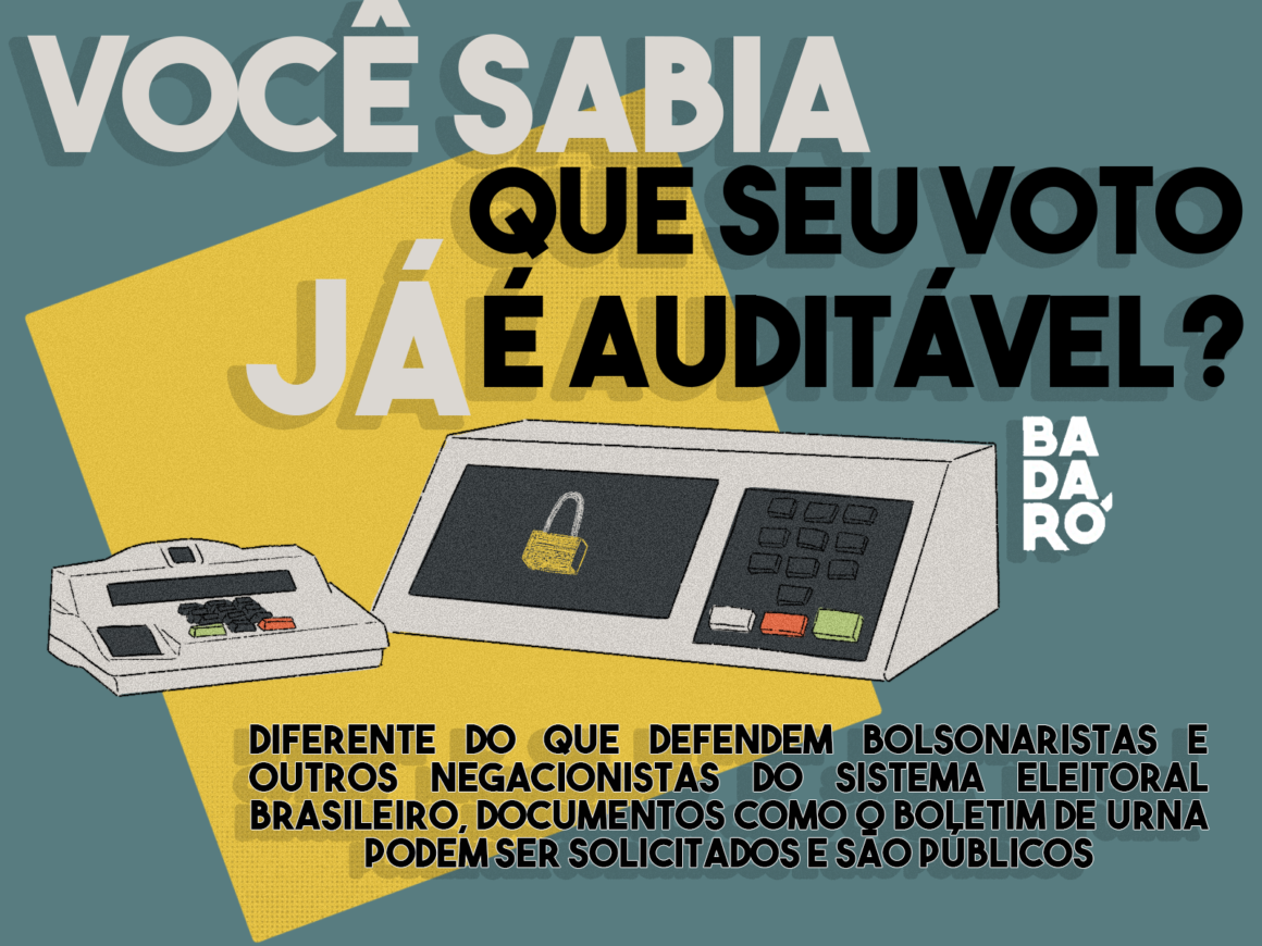 Você sabia que seu voto já é auditável?