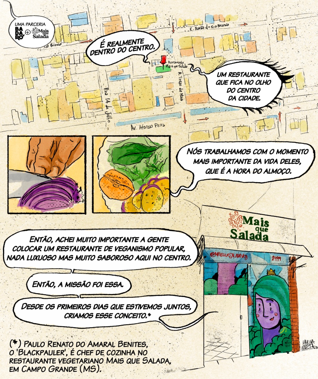 Página de quadrinhos mostra mapa do restaurante Mais que Salada, com falas do chef Paulo Renato: 