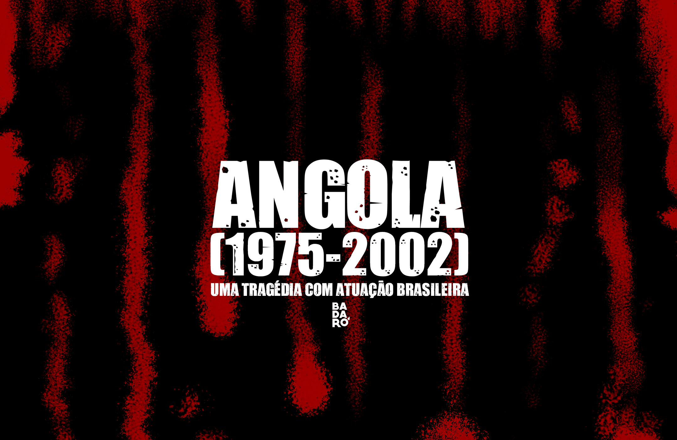 Angola: uma tragédia com atuação brasileira