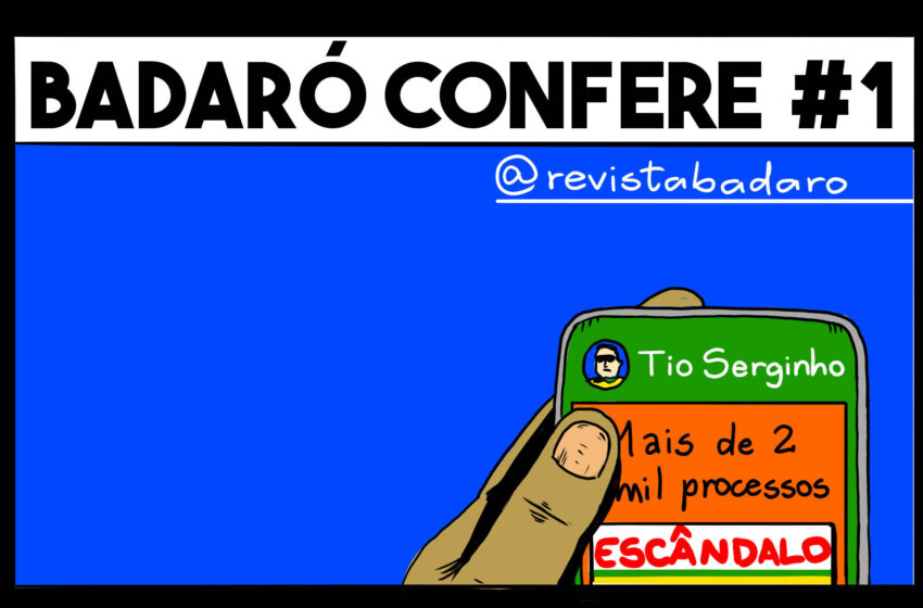  É FALSA “lista de processos” de ministros do governo Lula [Badaró Confere #1]