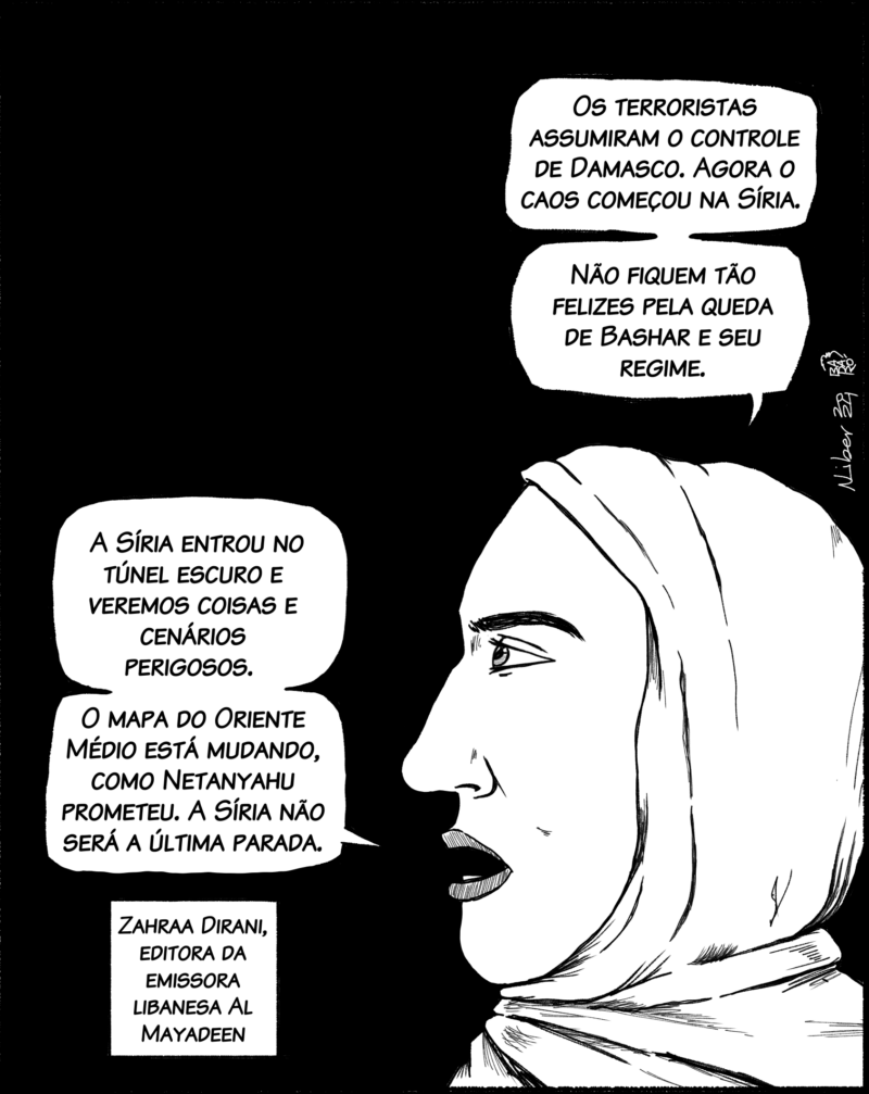 Zahraa Dirani (editora da emissora libanesa Al Mayadeen): Os terroristas assumiram o controle de Damasco. Agora o caos começou na Síria. E daí para o resto da região. Não fiquem felizes pela queda de Bashar e seu regime. A Síria entrou no túnel escuro e veremos coisas e cenários perigosos. O mapa do Oriente Médio está mudando, como Netanyahu prometeu. A Síria não será a última parada.