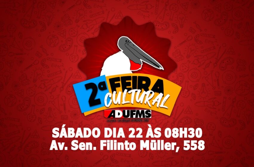  Adufms organiza Feira Cultural neste sábado