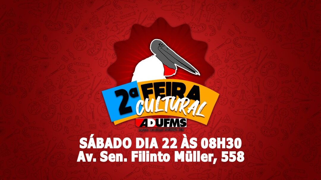 Adufms organiza Feira Cultural neste sábado